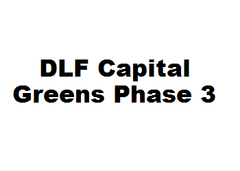 DLF Capital Greens Phase 3